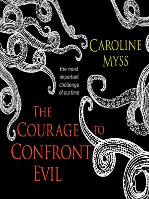 cover image of The Courage to Confront Evil